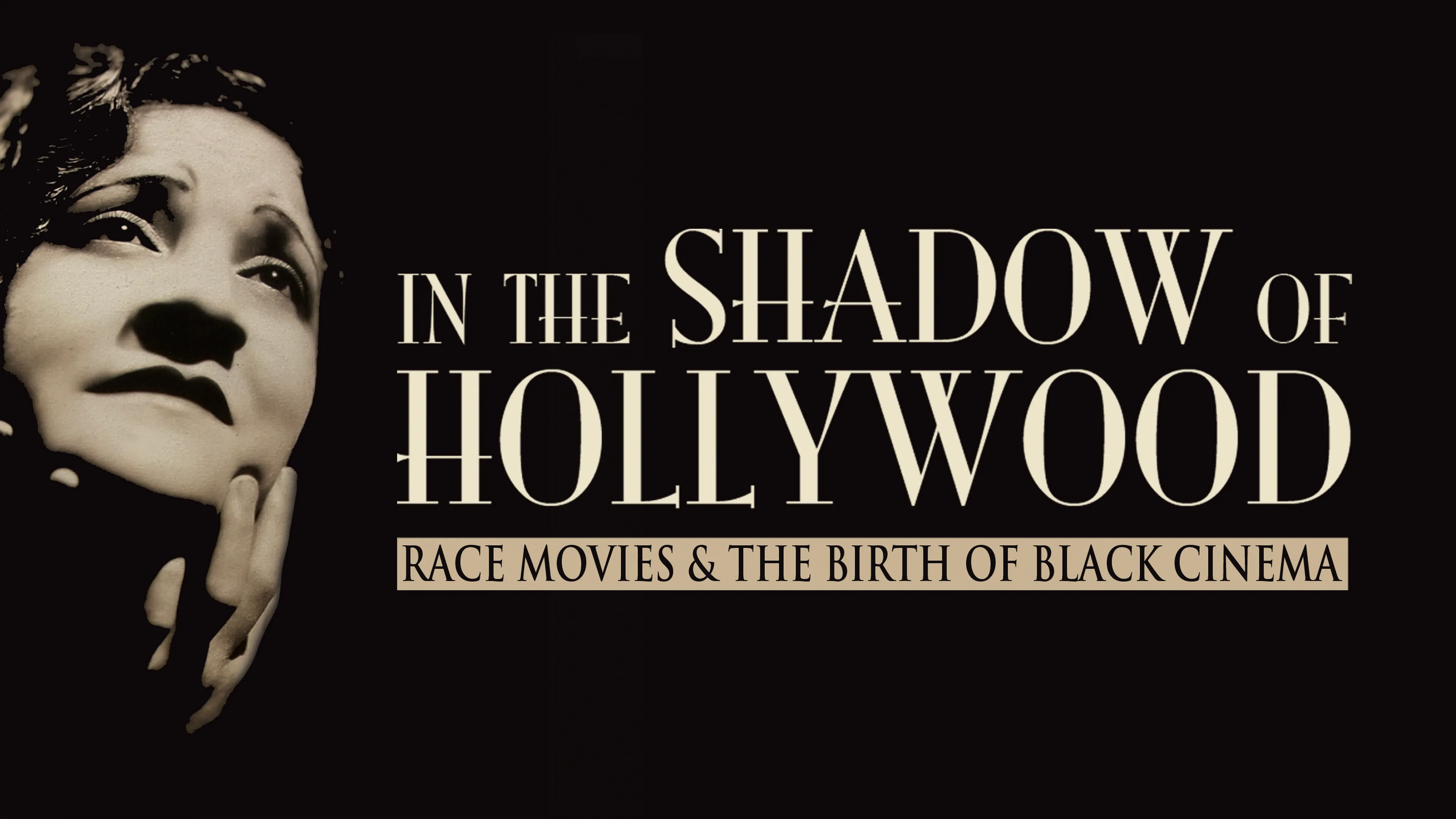 In the Shadow of Hollywood: Race Movies & the Birth of Black Cinema poster